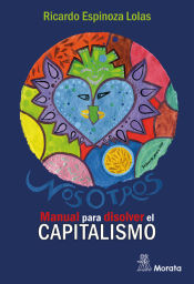 Portada de NosOtros. Manual para disolver el Capitalismo