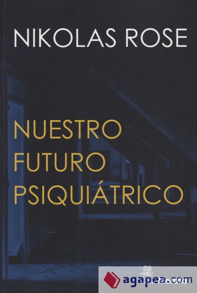 Nuestro futuro psiquiátrico