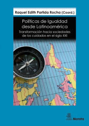 Portada de Políticas de Igualdad desde Latinoamérica. Transformación hacia sociedades de los cuidados en el siglo XXI