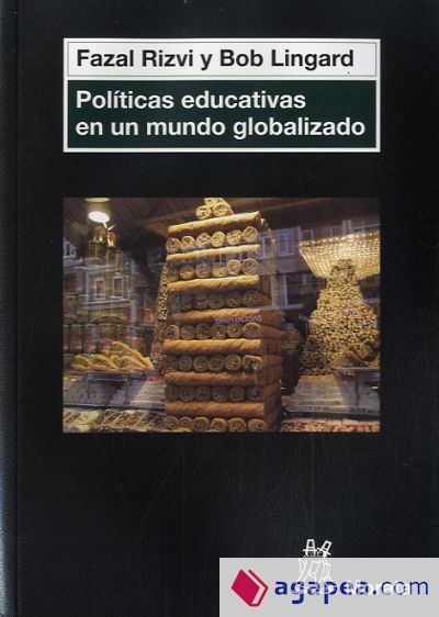 Políticas educativas en un mundo globalizado Políticas educativas en un mundo globalizado