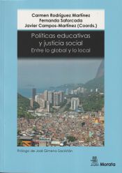 Portada de Políticas educativas y justicia social. Entre lo global y lo local