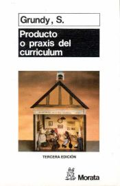 Portada de Producto o praxis del curriculum