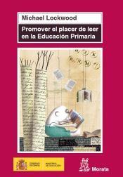 Portada de Promover el placer de leer en Educaci&oacute;n Primaria