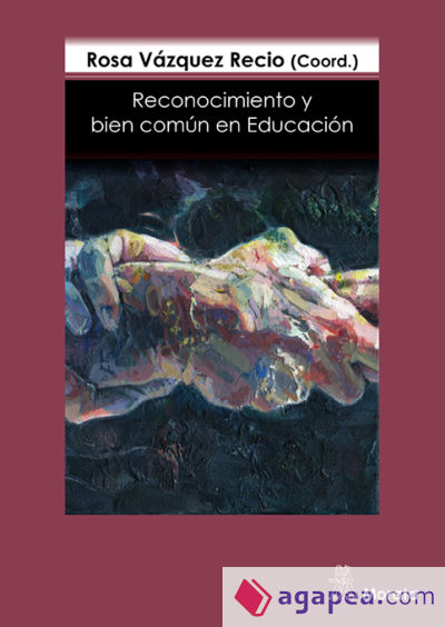 Reconocimiento y bien común en Educación