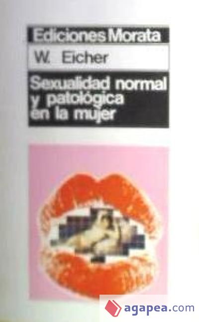 Sexualidad normal y patológica en la mujer