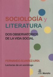 Portada de Sociología y literatura. Dos observatorios de la vida social