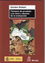 Portada de Tiempos de pruebas: los usos y abusos de la evaluación