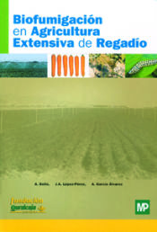 Portada de Biofumigación en agricultura extensiva de regadío