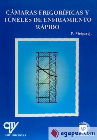 CÁMARAS FRIGORÍFICAS Y TÚNELES DE ENFRIAMIENTO RÁPIDO