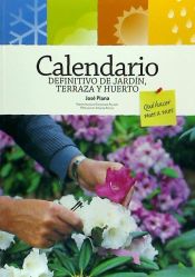 Portada de Calendario definitivo de jardín, terraza y huerto