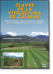 Portada de Claves de la viticultura de calidad: nuevas técnicas de estimación y control de la calidad de la uva en el viñedo