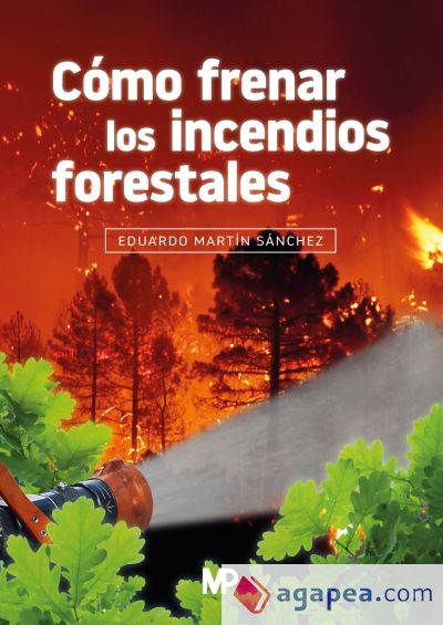 Cómo frenar los incendios forestales