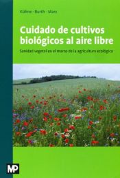 Portada de Cuidado de los cultivos biológicos al aire libre