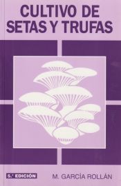Portada de Cultivo de setas y trufas