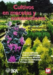 Portada de Cultivos en macetas y contenedores: principios agronómicos y aplicaciones