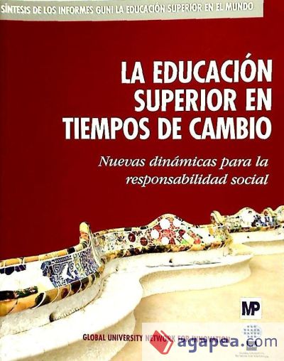 Educación superior en tiempos de cambio, La