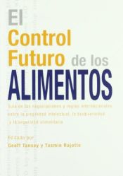 Portada de El control futuro de los alimentos