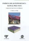 Portada de Energía solar fotovoltaica: manual práctico (Adaptado al código técnico de la edificación)