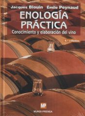 Portada de Enología práctica: conocimiento y elaboración del vino