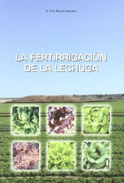 Portada de Fertirrigación de la lechuga, La