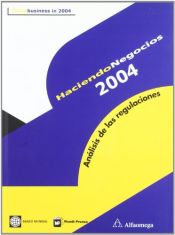 Portada de Haciendo negocios 2004. Análisis de las regulaciones