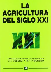 Portada de La agricultura del siglo XXI