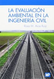 Portada de La evaluación ambiental en la ingeniería civil