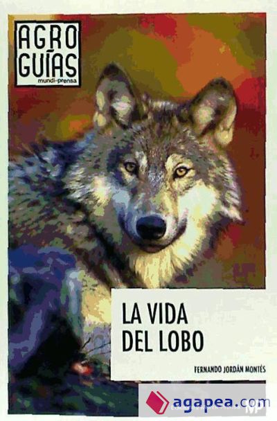 La vida del lobo