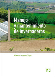 Portada de Manejo y mantenimiento de invernaderos