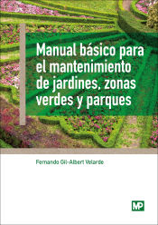 Portada de Manual básico para el mantenimiento de jardines, zonas verdes y parques