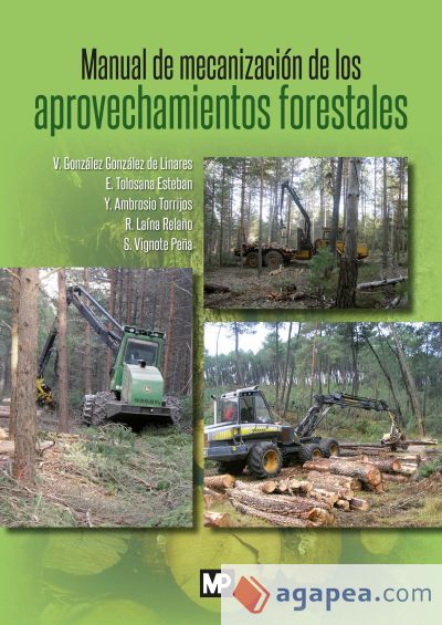 Manual de mecanización de los aprovechamientos forestales