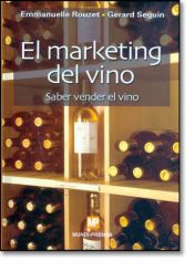 Portada de Marketing del vino, El: saber vender el vino