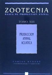 Portada de Producción animal acuática (Zootecnia XIII)