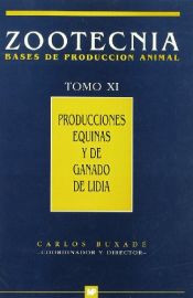 Portada de Producciones equinas y de ganado de lidia(Zootecnia Tomo XI)