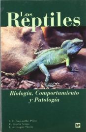 Portada de Reptiles, Los. Biología, comportamiento y patología