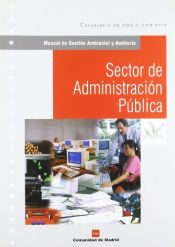 Portada de Sector de Administración Pública (Manual de gestión ambiental y auditoría)