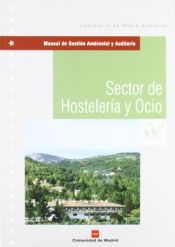 Portada de Sector de hostelería y ocio (Manual de gestión ambiental y auditoría)