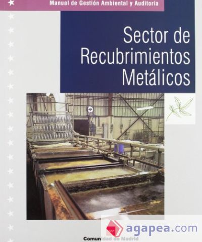 Sector de recubrimientos metálicos (Manual de gestión ambiental y auditoría)