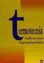 Portada de Termotecnia. Aplicaciones agroindustriales