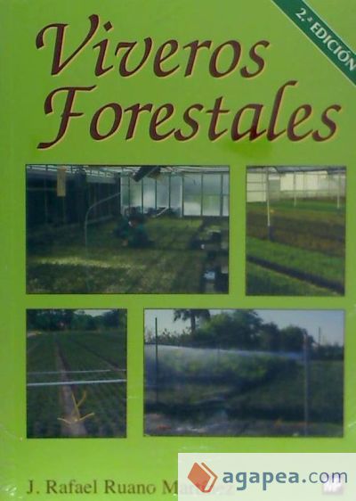 Viveros forestales. Manual de cultivo y proyectos