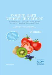 Portada de Comer para vencer al c&aacute;ncer