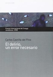 Portada de EL DELIRIO. UN ERROR NECESARIO