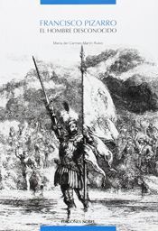 Portada de Francisco Pizarro : el hombre desconocido