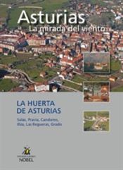 Portada de LIBRO-DVD9:ASTURIAS LA MIRADA DEL VIENTO La huerta