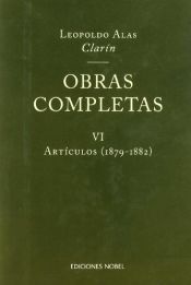 Portada de Obras completas de Clarín VI. Artículos 1879-1882