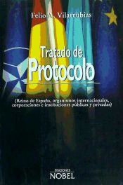 Portada de TRATADO DE PROTOCOLO (Reino de España, organismos internacionales, corporaciones e instituciones públicas y privadas)