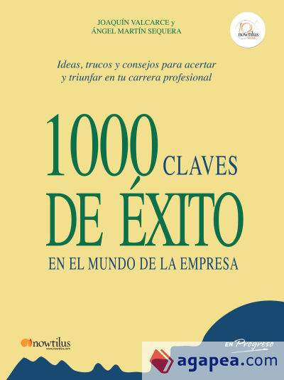 1000 claves de éxito en el mundo de la empresa