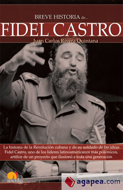 Breve Historia de Fidel Castro