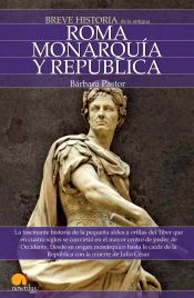 Portada de Breve Historia de Roma I. Monarquía y República