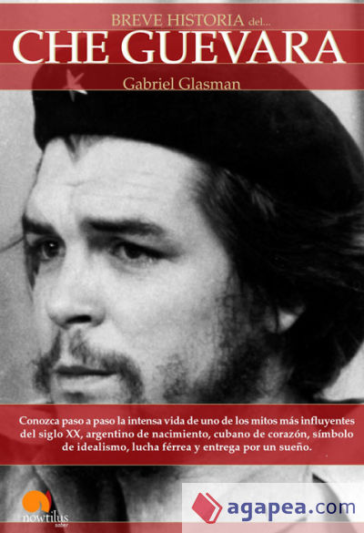 Breve Historia del Che Guevara